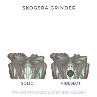 Skogsrå Grinder VIBESLOT (Firmness: Extra Soft)